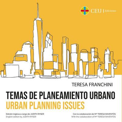 Temas de planeamiento urbano = Urban planning issues