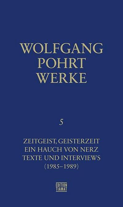 Werke Zeitgeist, Geisterzeit & Texte (1985-1986)