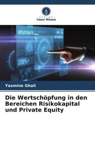 Die Wertschöpfung in den Bereichen Risikokapital und Private Equity