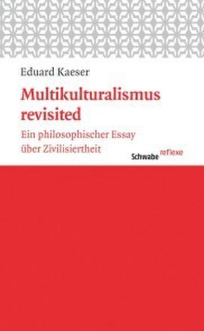 Multikulturalismus revisited