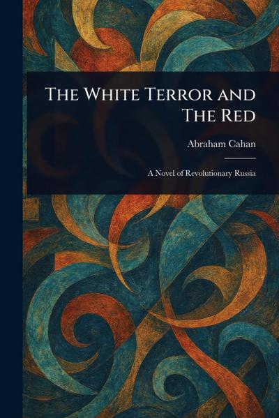 The White Terror and The Red