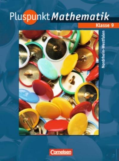 Pluspunkt Mathematik, Ausgabe Hauptschule Nordrhein-Westfalen 9. Schuljahr, Schülerbuch