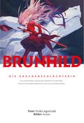 Brunhild, die Drachenschlächterin