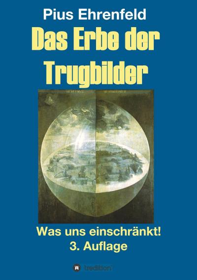 Das Erbe der Trugbilder