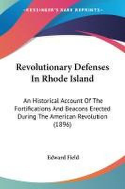 Revolutionary Defenses In Rhode Island
