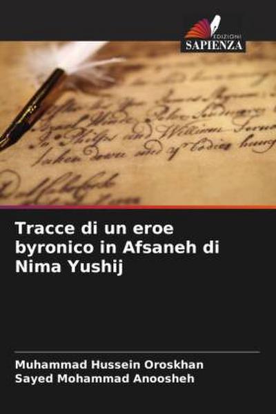 Tracce di un eroe byronico in Afsaneh di Nima Yushij