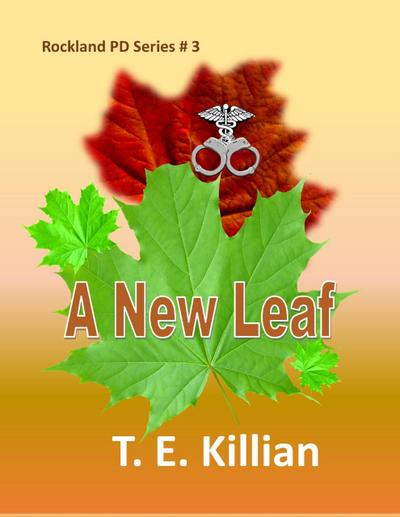 A New Leaf (Rockland PD Series, #3)