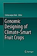 Genomic Designing of Climate-Smart Fruit Crops