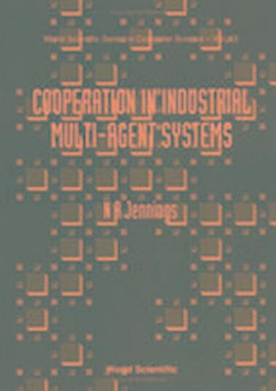 Cooperation in Industrial Muti-Agent Systems