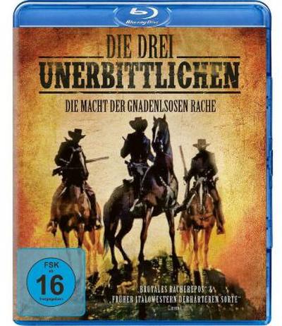 Die drei Unerbittlichen