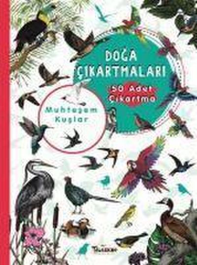 Muhtesem Kuslar Doga Cikartmalari