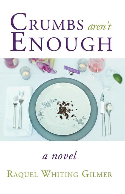 Crumbs Aren’t Enough