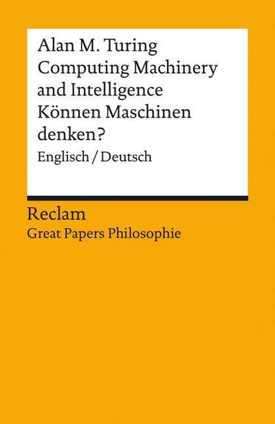 Computing Machinery and Intelligence/Können Maschinen denken?