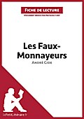 Les Faux-Monnayeurs d’André Gide (Fiche de l