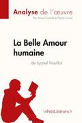 La Belle Amour humaine de Lyonel Trouillot (Analyse de l’uvre)