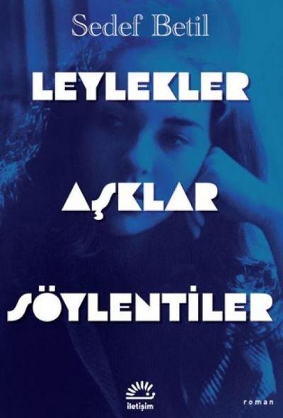 Leylekler Asklar Söylentiler