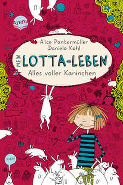 Mein Lotta-Leben Bd.01 - Alles voller Kaninchen