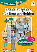 Klett Die Deutsch-Helden Knobelaufgaben für Deutsch-Helden 3. Klasse: Grundschule (mit Stickern)