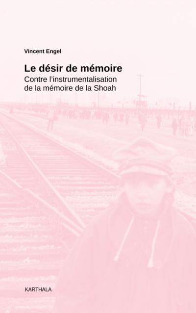 Le désir de mémoire