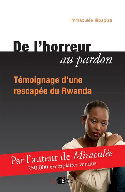 De l’horreur au pardon