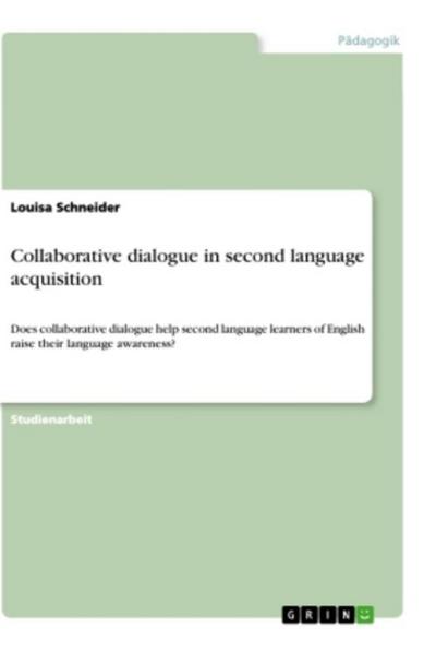 Collaborative dialogue in second language acquisition