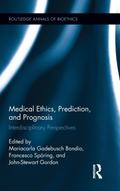 Medical Ethics, Prediction, and Prognosis