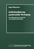 Institutionalisierung psychosozialer Versorgung