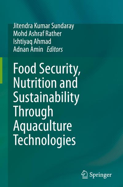 Food Security, Nutrition and Sustainability Through Aquaculture Technologies