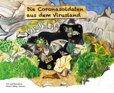 Die Coronasoldaten aus dem Virusland.