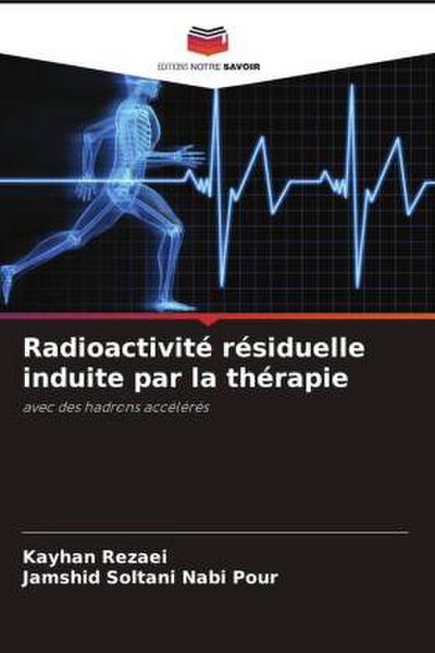 Radioactivité résiduelle induite par la thérapie