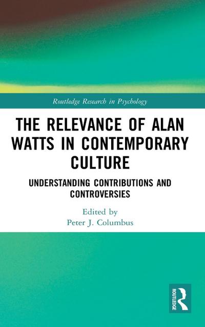 The Relevance of Alan Watts in Contemporary Culture