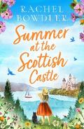 Summer at the Scottish Castle