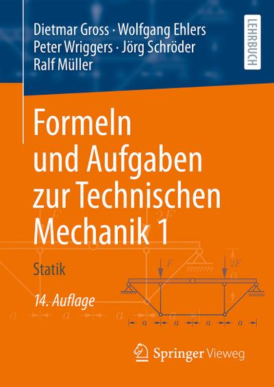 Formeln und Aufgaben zur Technischen Mechanik 1