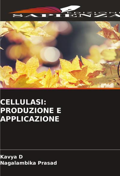 CELLULASI: PRODUZIONE E APPLICAZIONE