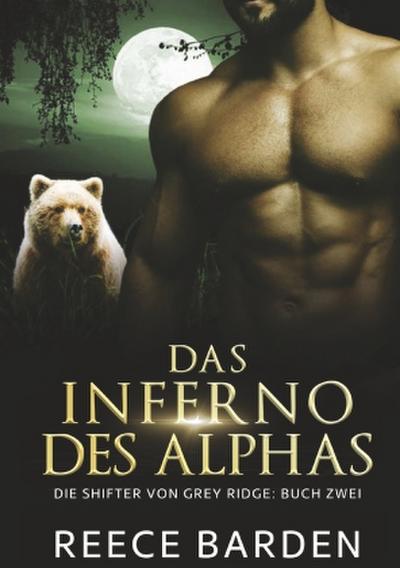 Das Inferno des Alphas
