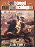 Bulletproof George Washington