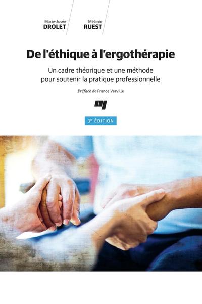 De l’ethique a l’ergotherapie, 3e edition