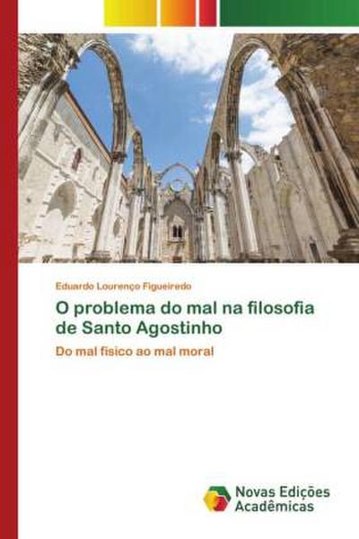 O problema do mal na filosofia de Santo Agostinho