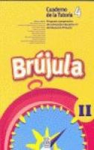 Brújula 2 : el cuaderno de la tutoría 4