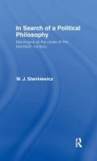 In Search of a Political Philosophy