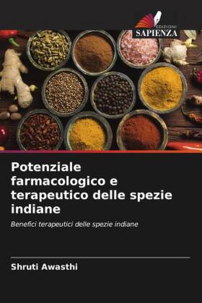 Potenziale farmacologico e terapeutico delle spezie indiane