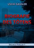 Biografie des Tötens