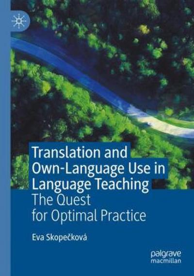 Translation and Own-Language Use in Language Teaching
