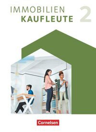 Immobilienkaufleute - Ausgabe 2022 - Band 2: Lernfelder 6-9