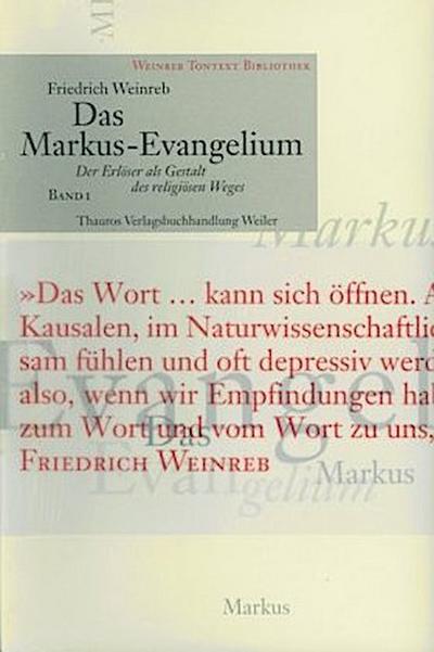 Das Markus-Evangelium, 2 Bde.