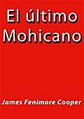El ultimo Mohicano