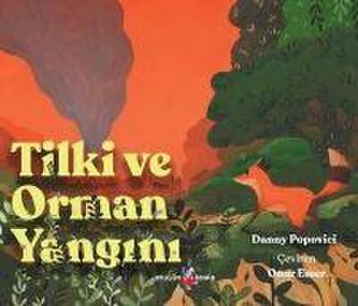Tilki ve Orman Yangini