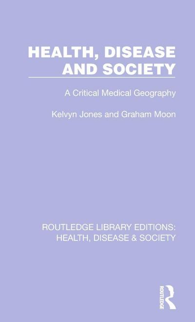Health, Disease and Society