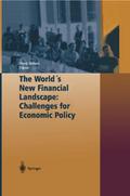 The World’s New Financial Landscape: Challenges for Economic Policy