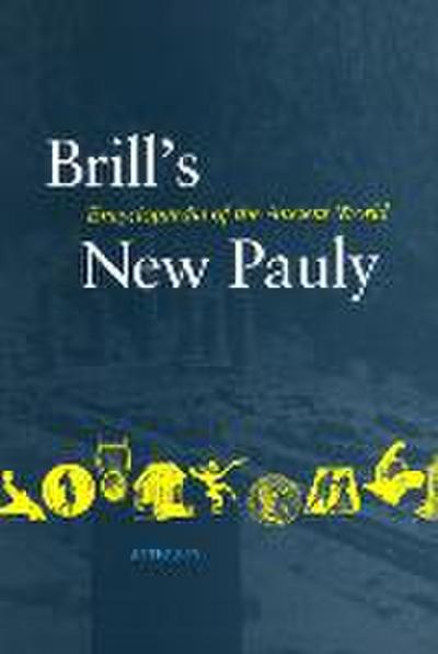 Brill’s New Pauly, Antiquity, Volume 8 (Lyd -Mine)